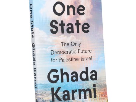 One State: The Only Democratic Future for Palestine-Israel by Ghada Karmi - Non Fiction - Paperback Online