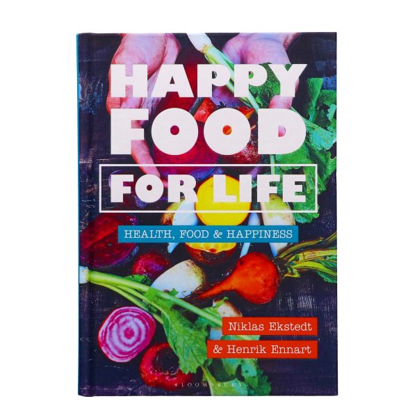 Happy Food for Life: Health, food & happiness by Henrik Ennart & Niklas Ekstedt - Cookbook - Hardback Online now