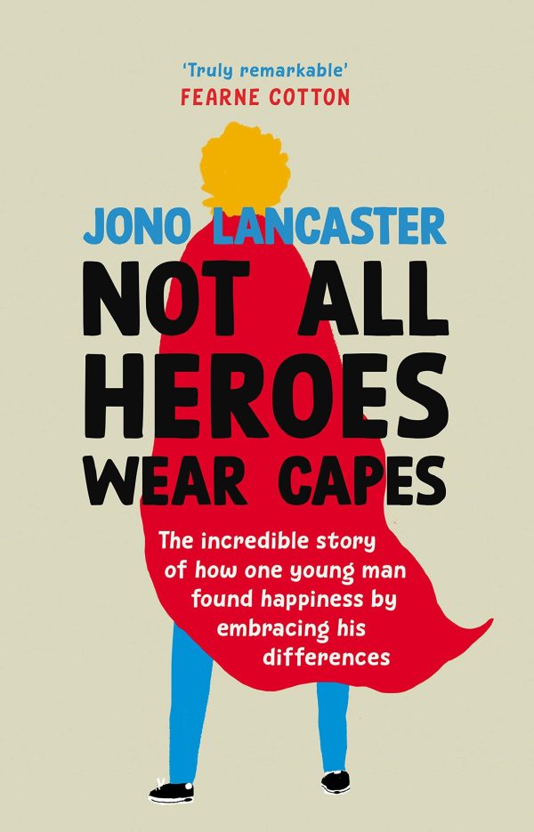 Not All Heroes Wear Capes By Jono Lancaster - Non Fiction - Hardback Online