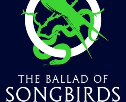 The Ballad of Songbirds and Snakes (A Hunger Games Novel) by Suzanne Collins Supply