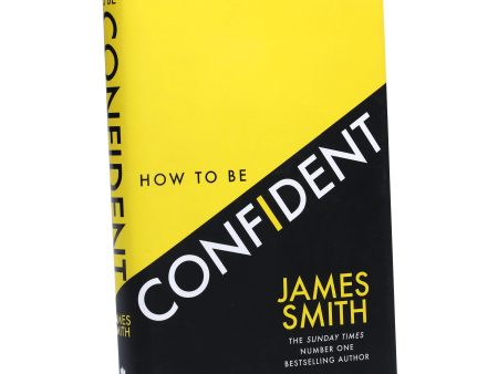 How to Be Confident (No-Nonsense Guides) By James Smith - Non Fiction - Hardback For Cheap