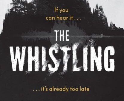 The Whistling  by Rebecca Netley For Discount