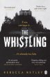 The Whistling  by Rebecca Netley For Discount