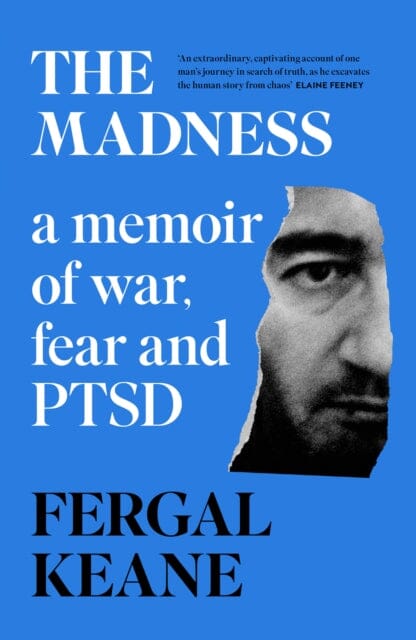 The Madness : A Memoir of War, Fear and Ptsd Hot on Sale