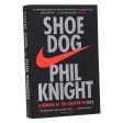 Shoe Dog: A Memoir by the Creator of NIKE by Phil Knight - Non Fiction - Paperback For Cheap