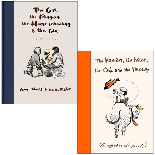 The Girl the Penguin the Home-Schooling and the Gin By Guy Adams & The Woman the Mink the Cod and the Donkey By Margerie Swash 2 Books Collection Set - Ages 5+ - Hardback on Sale