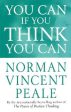 Norman Vincent Peale: You Can If You Think You Can [1994] paperback Supply