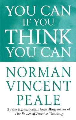 Norman Vincent Peale: You Can If You Think You Can [1994] paperback Supply