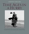 Time Ages in a Hurry Cheap