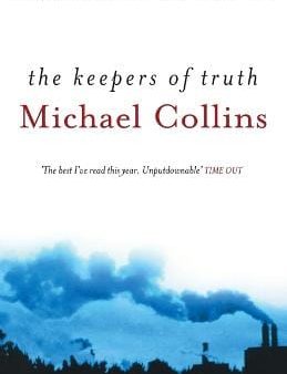 The Keepers of Truth: Shortlisted for the 2000 Booker Prize Online now