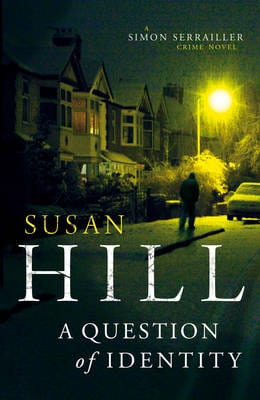 Susan Hill: A Question of Identity [2012] paperback Discount