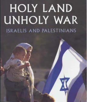 Holy Land, Unholy War: Israelis and Palestinians For Sale